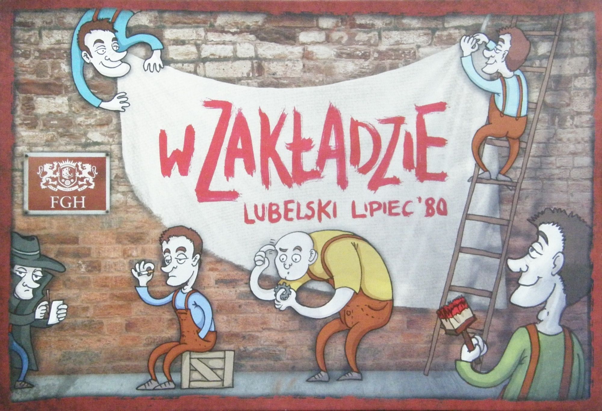 W Zakładzie: Lubelski Lipiec '80