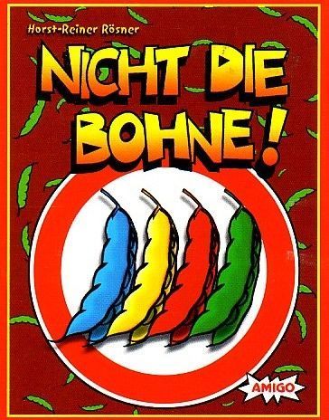Nicht die Bohne!