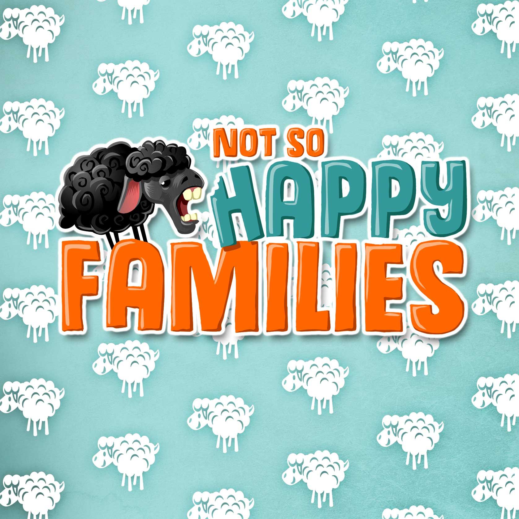 Not so happy families