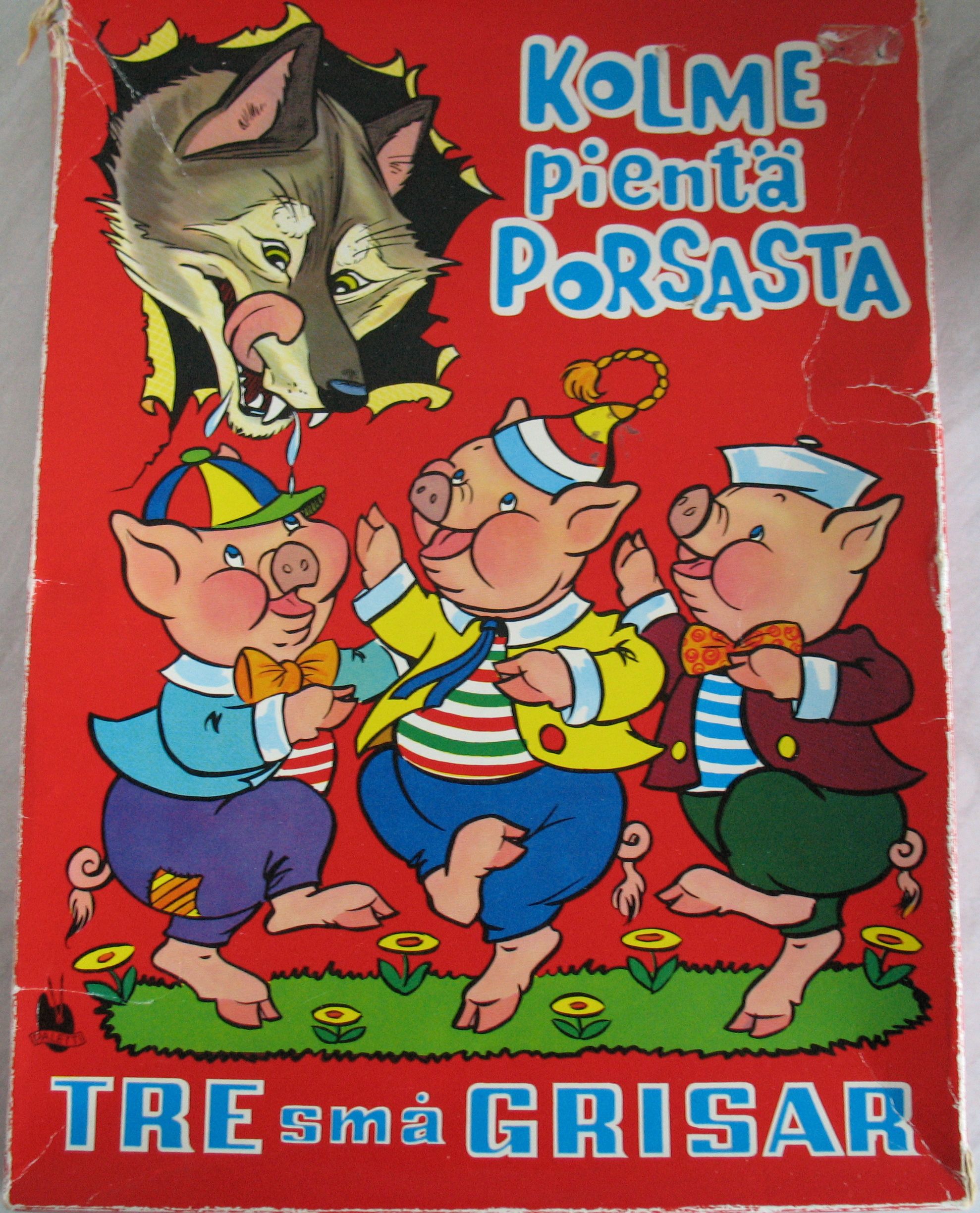 Kolme pientä porsasta (Tre små grisar)
