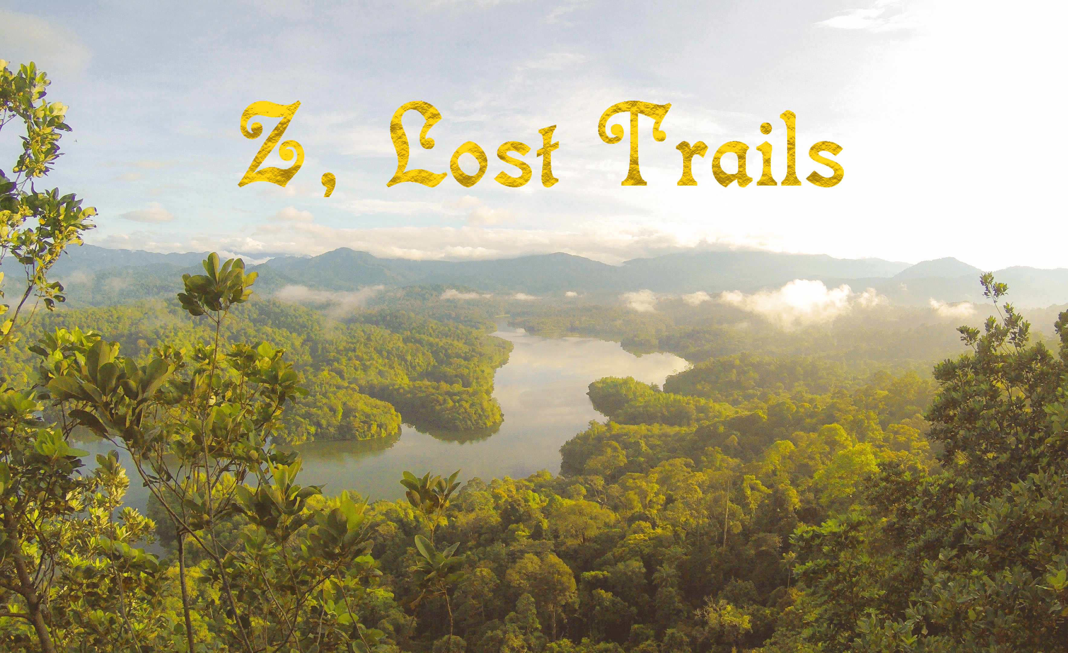 Z: Lost Trails