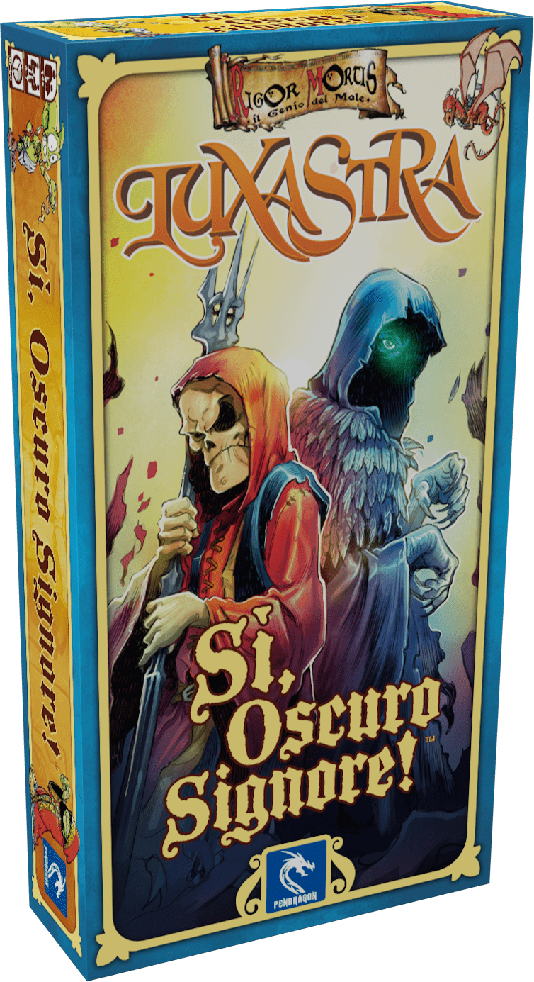 Sì, Oscuro Signore! Luxastra