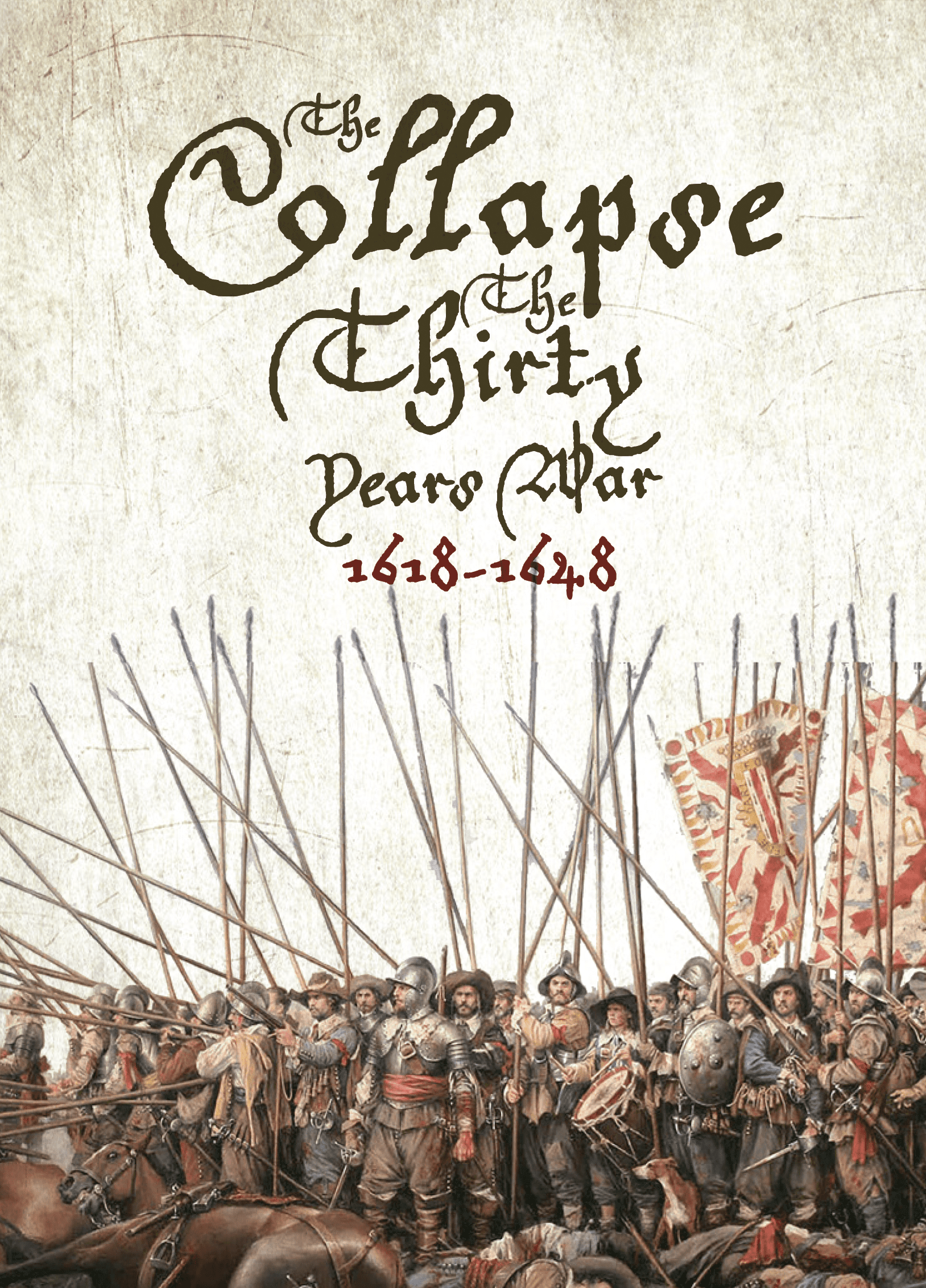 The Collapse: The Thirty Years War