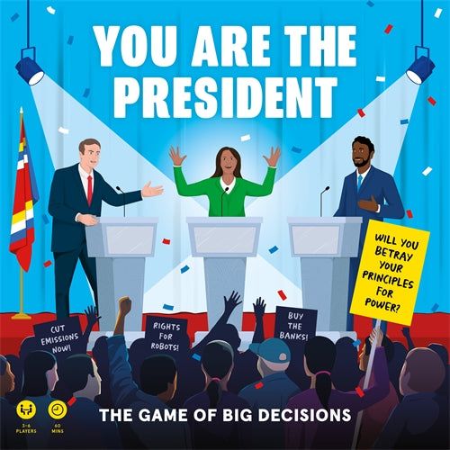You are the President