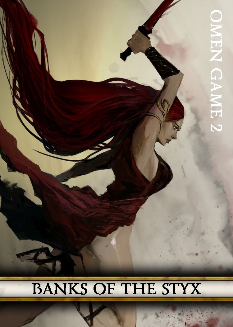 Banks of the Styx: Omen Game 2