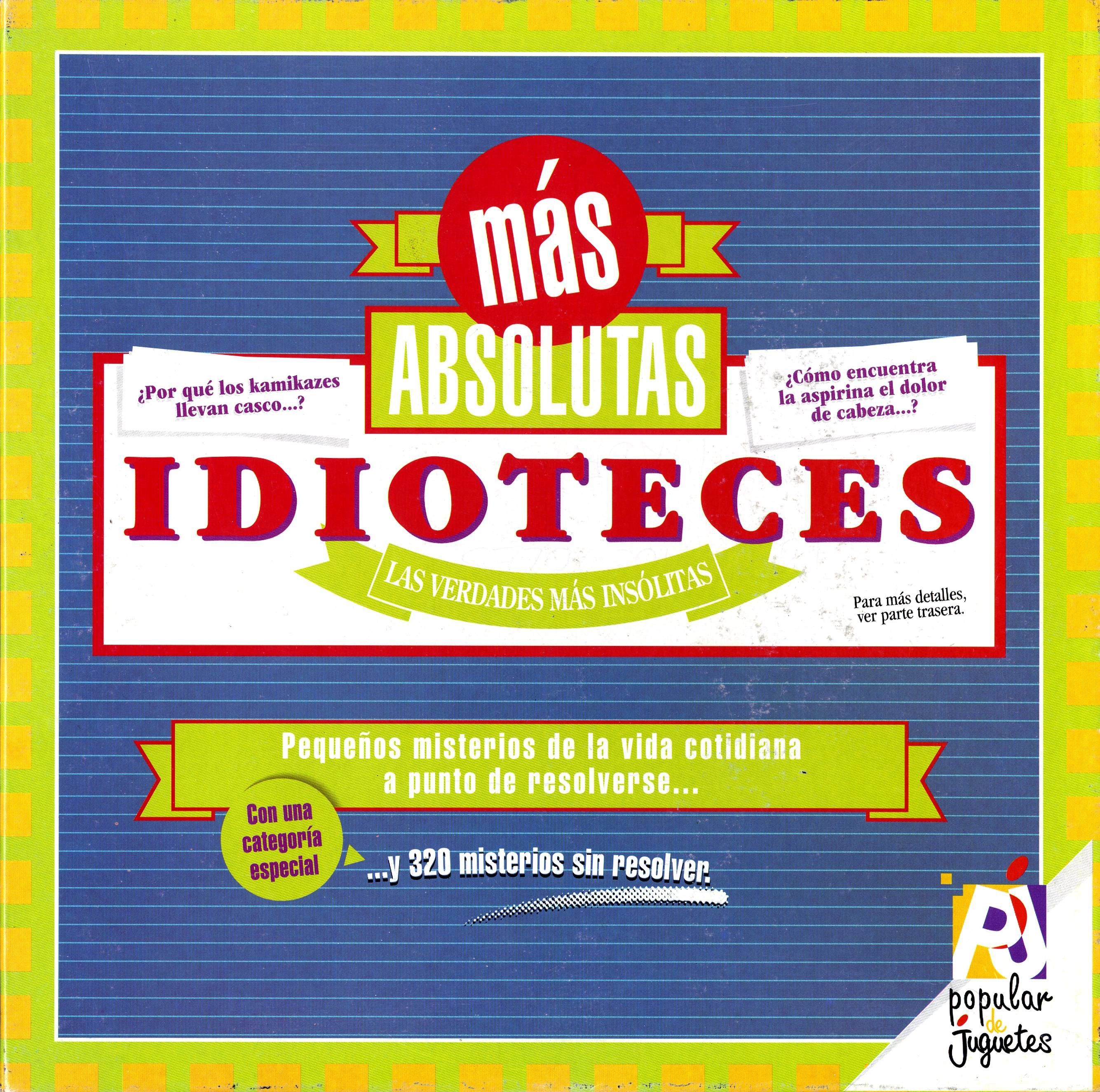Más Absolutas Idioteces