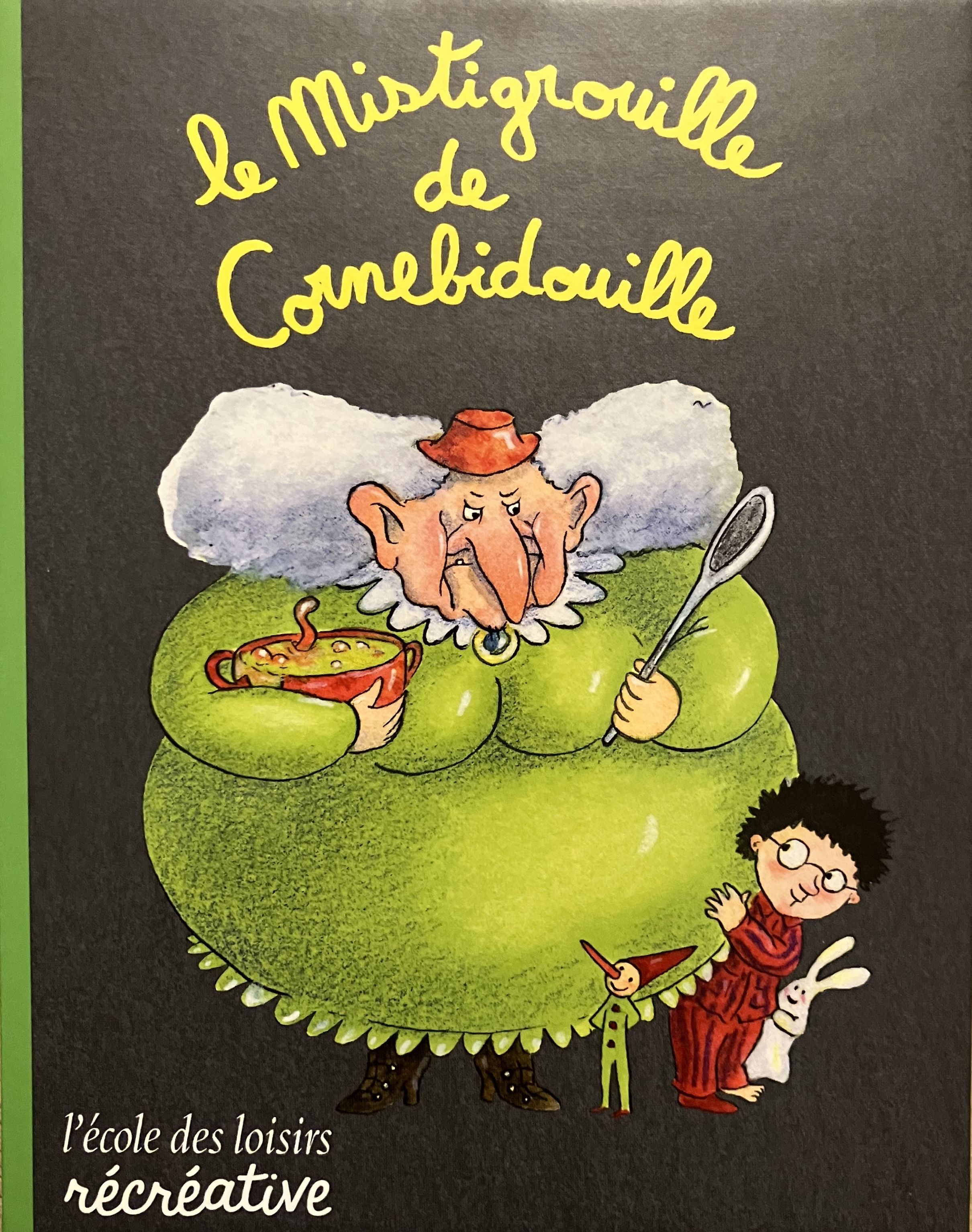 Le Mistigrouille de Cornebidouille