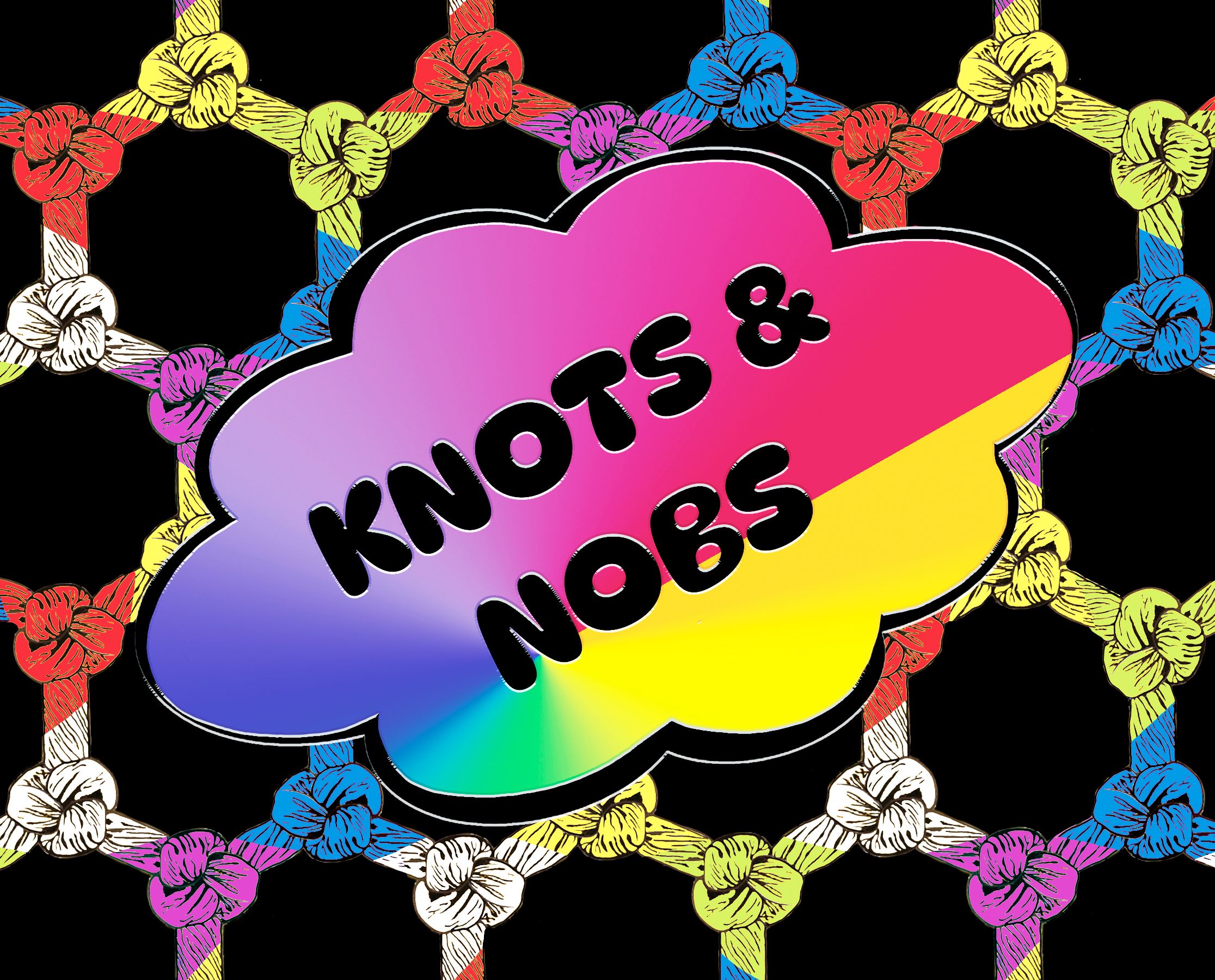 KNOTS & NOBS