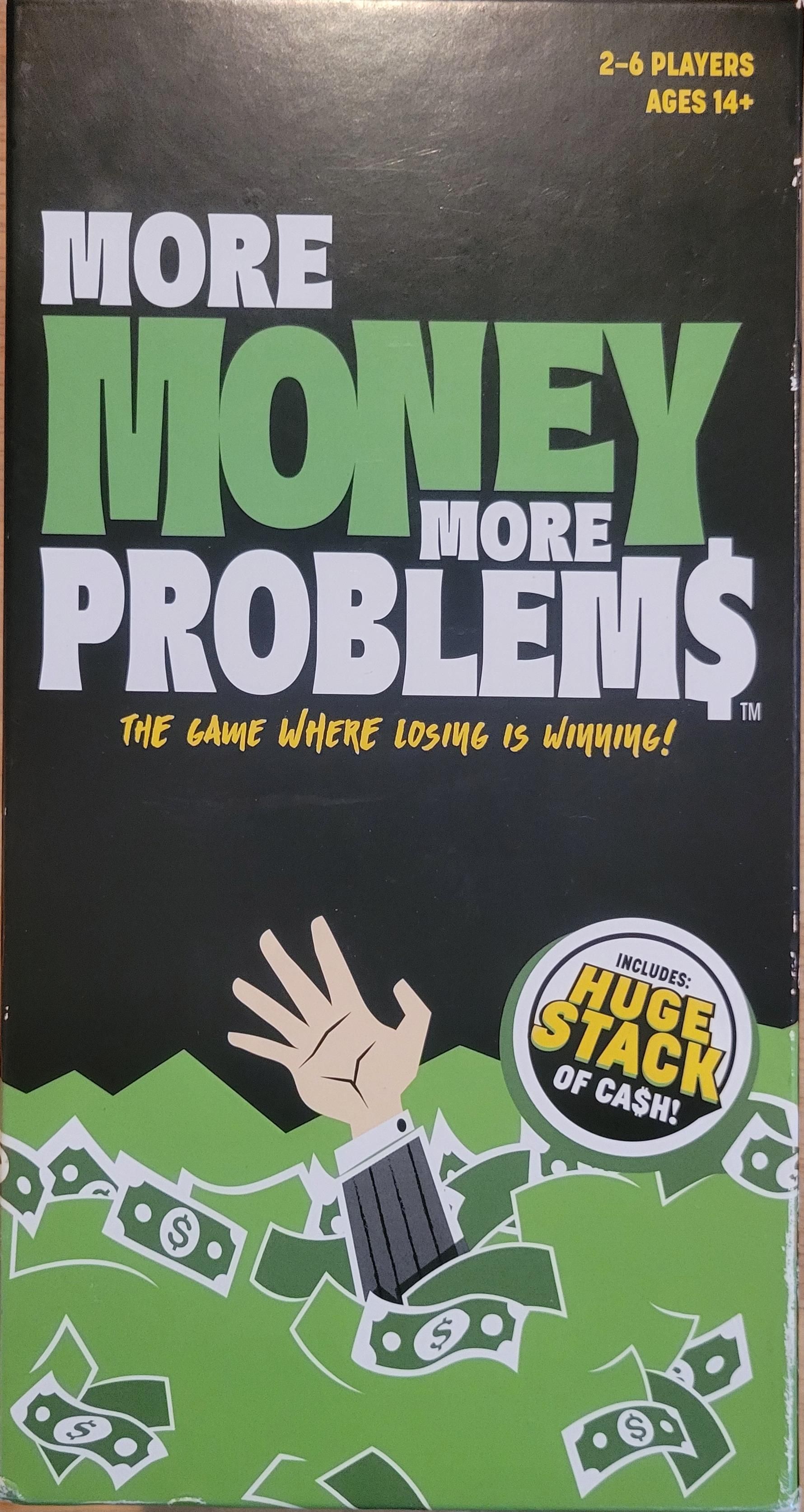 More Money More Problems