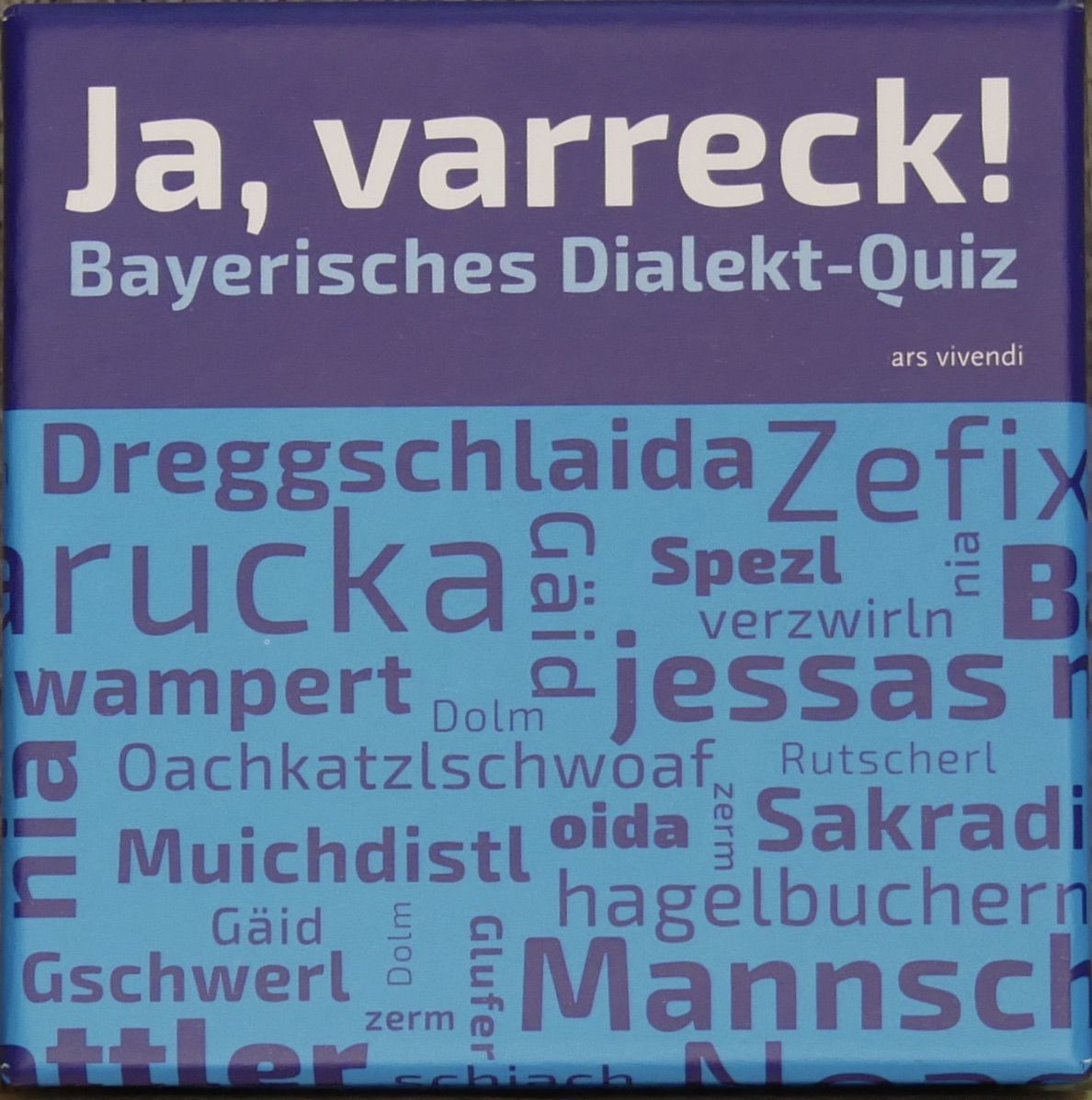 Ja, varreck! Bayerisches Dialektquiz