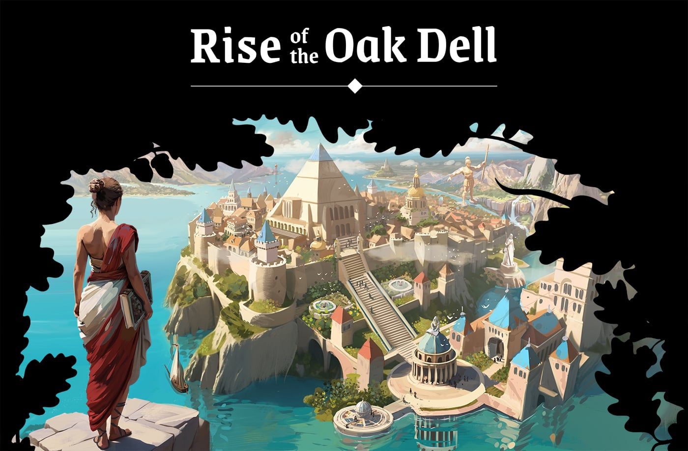 Rise of the Oak Dell