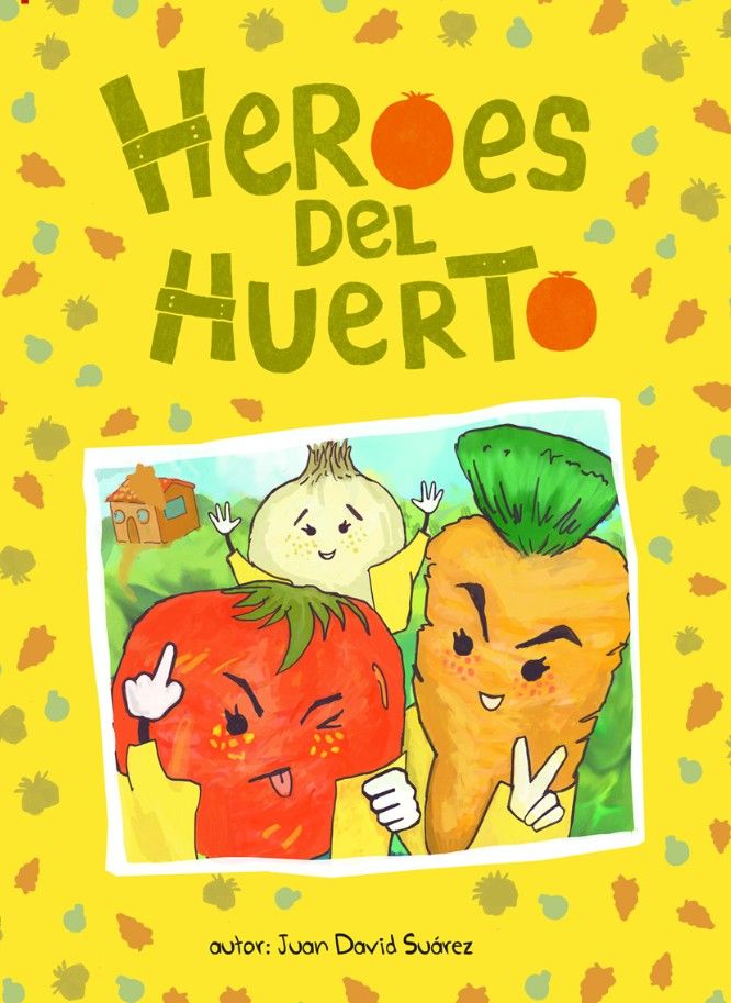 Heroes del huerto