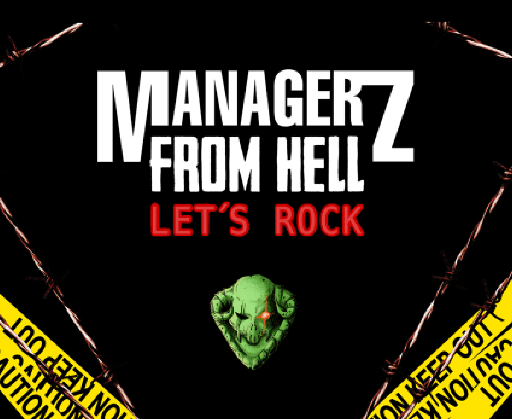 Managerz From Hell: Let's Rock