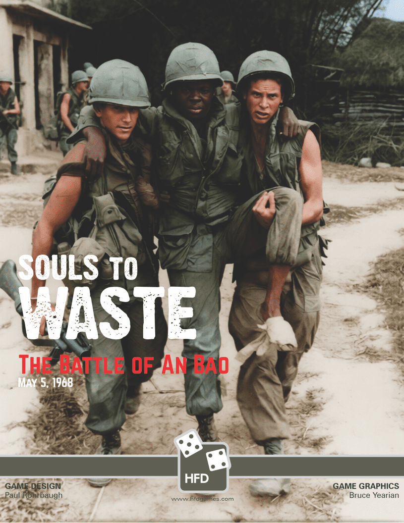 Souls to Waste: The Battle of An Bao, May 5, 1968
