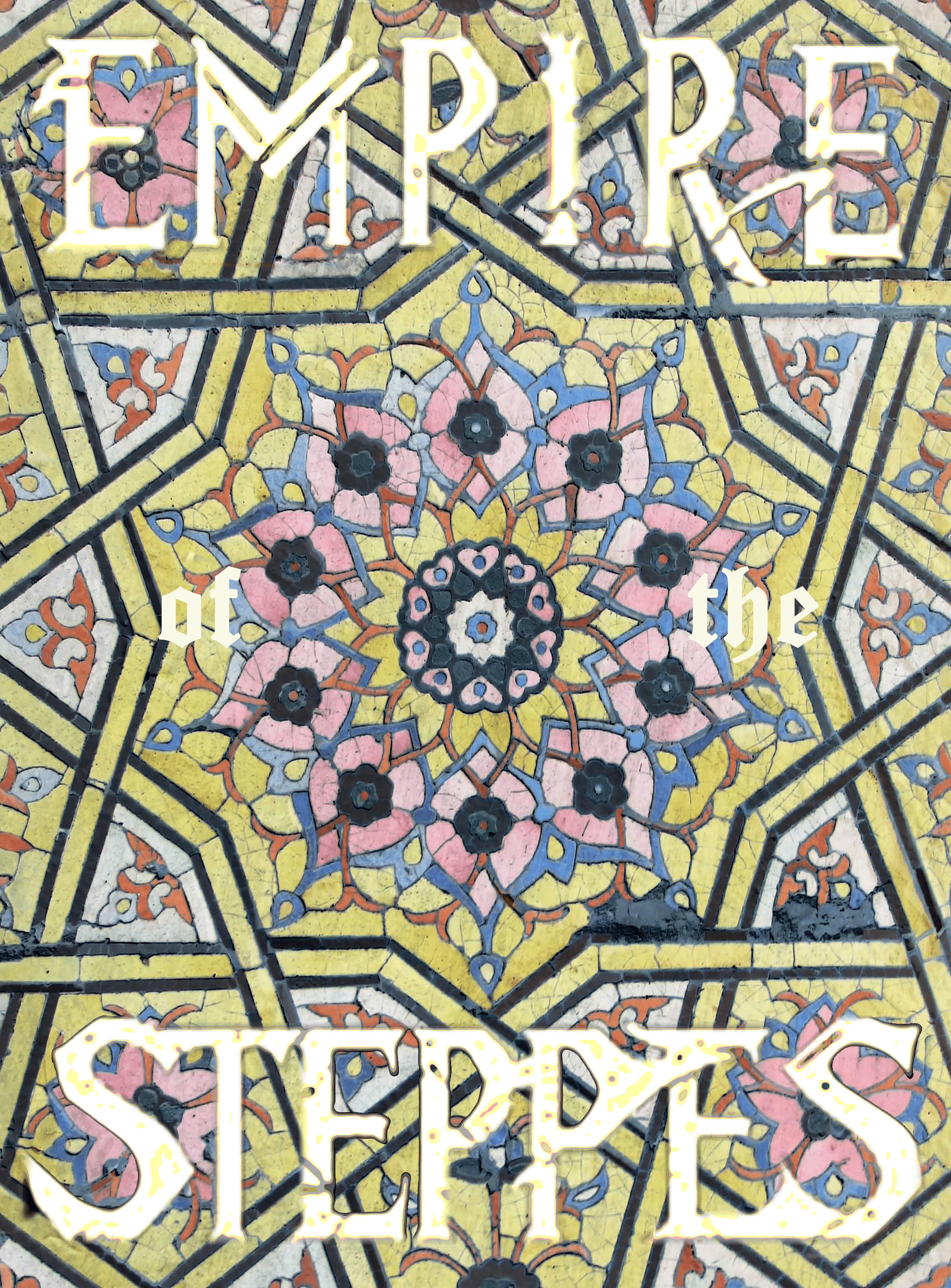 Empire of the Steppes