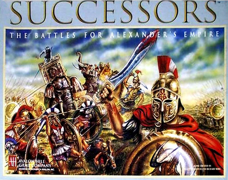 Successors: The Battles for Alexander's Empire (First/Second Edition)